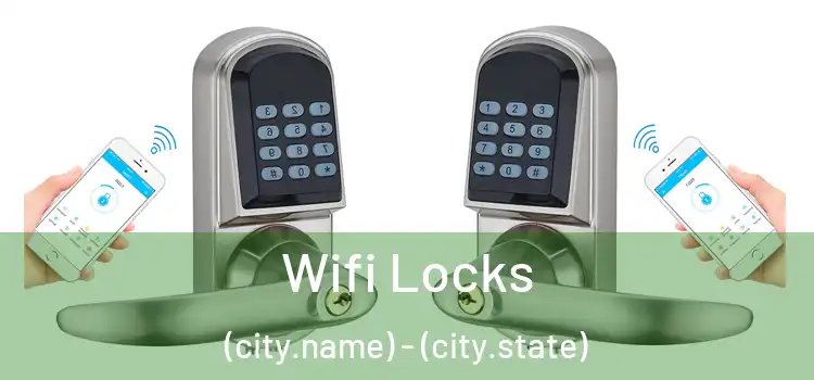  Wifi Locks (city.name) - (city.state)